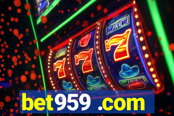 bet959 .com